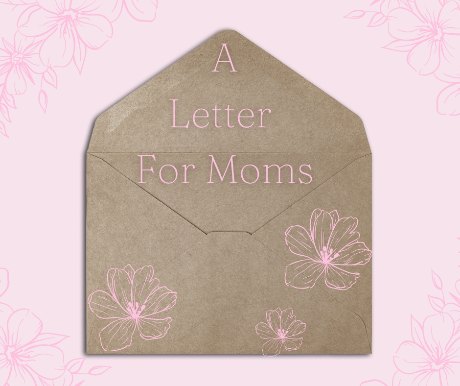 A Letter for Moms on Mother's Day in Boise
