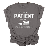 I'm From the 1900s Shirt