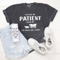 I'm From the 1900s Shirt